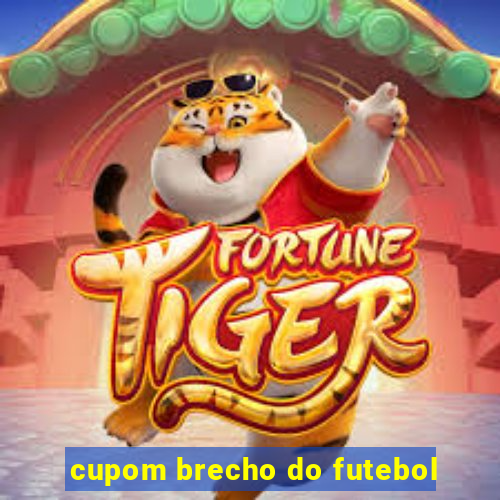 cupom brecho do futebol